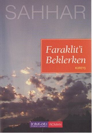 Faraklit\'i Beklerken