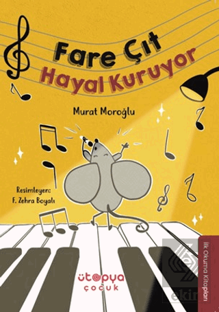Fare Çıt Hayal Kuruyor