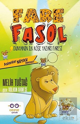 Fare Fasol - Aslanlar Miyav Demez!