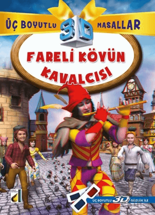Fareli Köyün Kavalcısı (3D Gözlük İle)