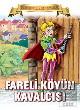 Fareli Köyün Kavalcısı
