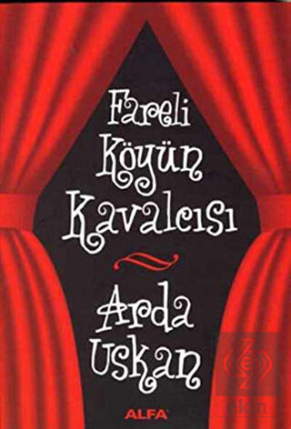 Fareli Köyün Kavalcısı