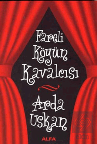 Fareli Köyün Kavalcısı