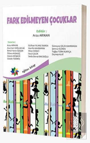 Fark Edilmeyen Çocuklar