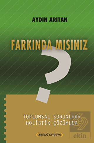 Farkında Mısınız?