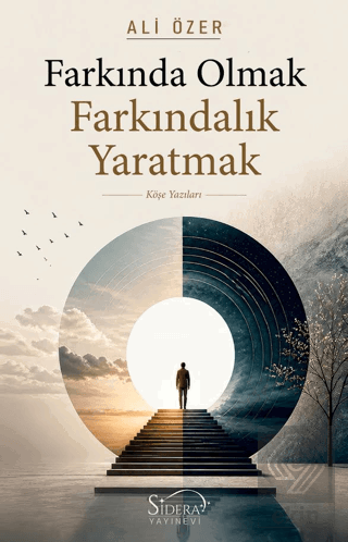 Farkında Olmak Farkındalık Yaratmak