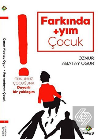 Farkındayım Çocuk