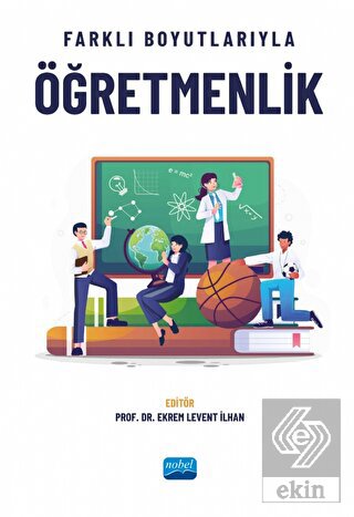 Farklı Boyutlarıyla Öğretmenlik
