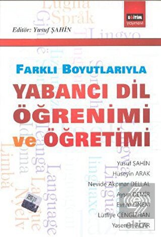 Farklı Boyutlarıyla Yabancı Dil Öğrenimi ve Öğreti