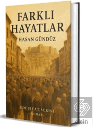 Farklı Hayatlar