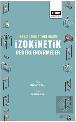 Farklı Isınma Türlerinde İzokinetik Değerlendirmel