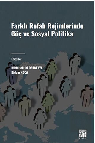 Farklı Refah Rejimlerinde Göç ve Sosyal Politika