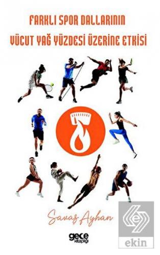 Farklı Spor Dallarının Vücut Yağ Yüzdesi Üzerine E