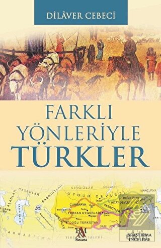 Farklı Yönleriyle Türkler