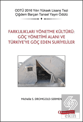 Farklılıkları Yönetme Kültürü: Göç Yönetimi Alanı