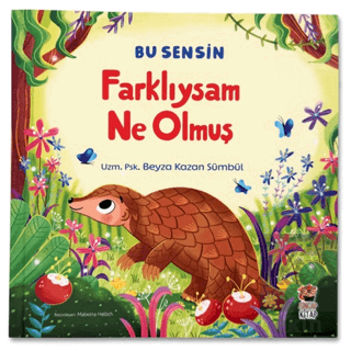 Farklıysam Ne Olmuş Beyza Kazan Sümbül Sincap Kitap Satın Al - ekinkit