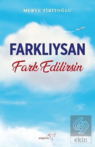 Farklıysan Fark Edilirsin