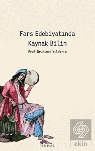 Fars Edebiyatında Kaynak Bilim