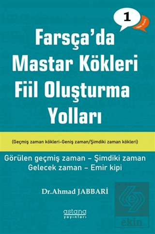 Farsça'da Mastar Kökleri Fiil Oluşturma Yolları -