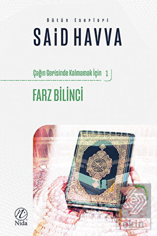 Farz Bilinci - Çağın Gerisinde Kalmamak İçin 1