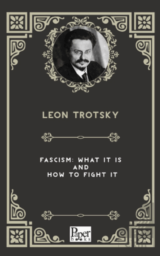 Fascism What It Is And How To Fight It