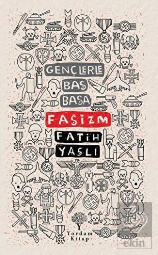 Gençlerle Baş Başa - Faşizm