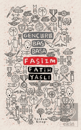 Gençlerle Baş Başa - Faşizm