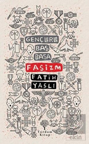 Gençlerle Baş Başa - Faşizm