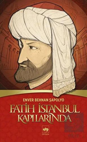 Fatih İstanbul Kapılarında