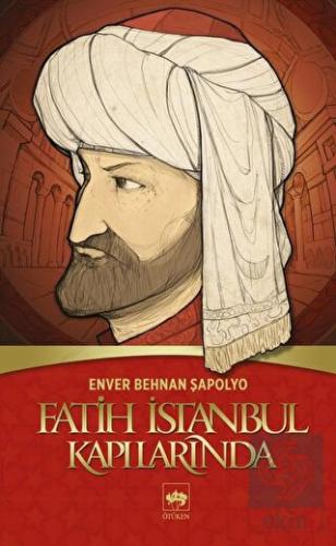 Fatih İstanbul Kapılarında