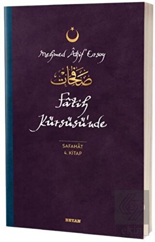 Fatih Kürsüsü'nde - Safahat 4. Kitap