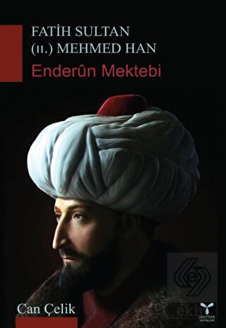 Fatih Sultan (II.) Mehmed Han
