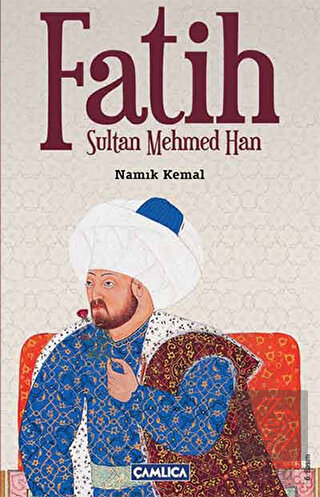 Fatih Sultan Mehmed Han
