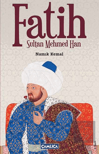 Fatih Sultan Mehmed Han