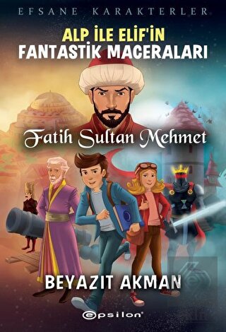 Fatih Sultan Mehmet - Efsane Karakterler Alp İle E