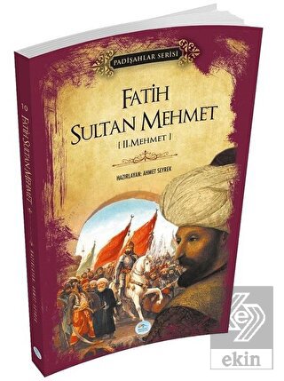 Fatih Sultan Mehmet (Padişahlar Serisi)
