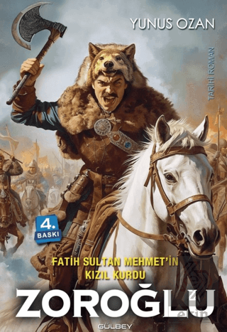 Fatih Sultan Mehmet'in Kızıl Kurdu Zoroğlu