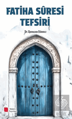 Fatiha Suresi Tefsiri