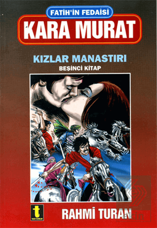 Fatih\'in Fedaisi Kara Murat 5 - Kızlar Manastırı