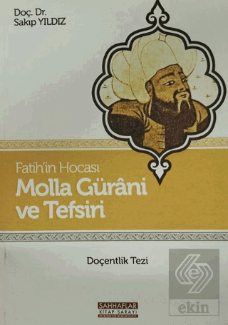Fatih'in Hocası Molla Gürani ve Tefsiri