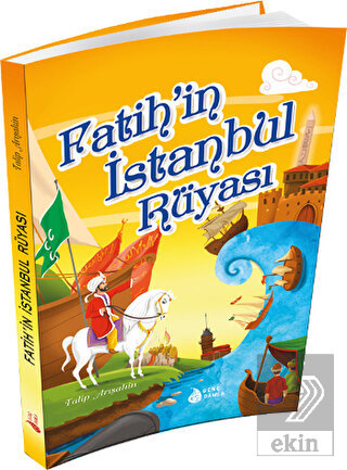 Fatih\'in İstanbul Rüyası