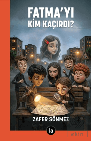 Fatma'yı Kim Kaçırdı?