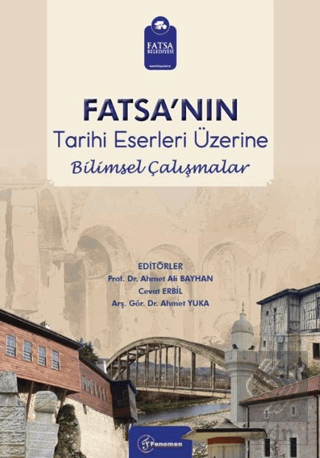 Fatsanın Tarihi Eserleri Üzerine Bilimsel Çalışmalar