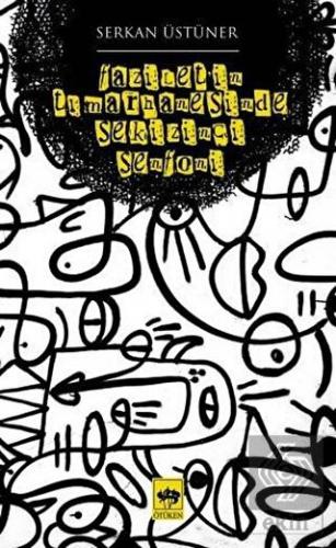 Fazilet\'in Tımarhanesinde Sekizinci Senfoni