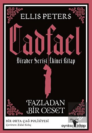Fazladan Bir Ceset - Cadfael Birader Serisi İkinci