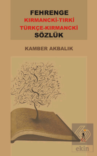 Fehrenge Kırmancki-Tırki /  Türkçe -Kırmancki Sözl