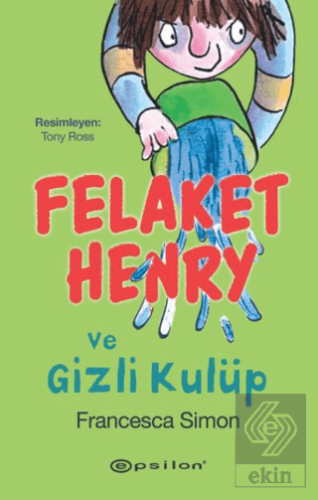 Felaket Henry ve Gizli Kulüp