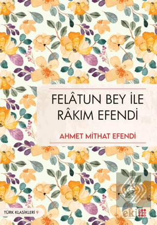 Felatun Bey İle Rakım Efendi