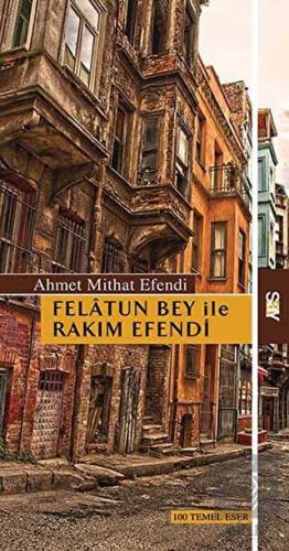 Felatun Bey ile Rakım Efendi