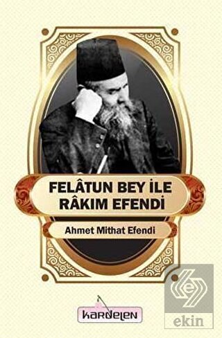 Felatun Bey İle Rakım Efendi